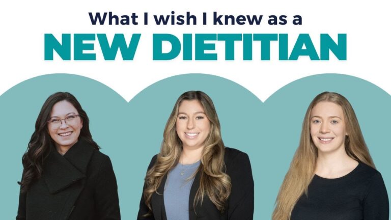 What I wish I knew as a new Registered Dietitian Nutritionist